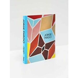 Jorge Pardo: Public Projects and Commissions 1996-2018, Hardcover - Jorge Pardo imagine