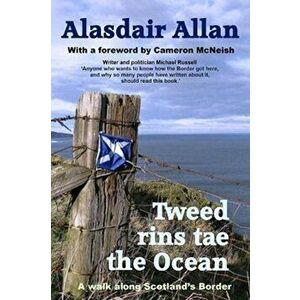 Tweed Rins tae the Ocean, Hardback - Alasdair Allan imagine