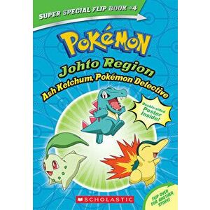 Ash Ketchum, Pokémon Detective / I Choose You! (Pokémon Super Special Flip Book: Johto Region / Kanto Region), Paperback - Tracey West imagine