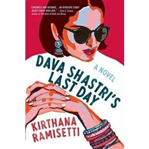 Dava Shastri's Last Day, Hardback - Kirthana Ramisetti imagine