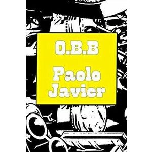 O.B.B, Paperback - Paolo Javier imagine