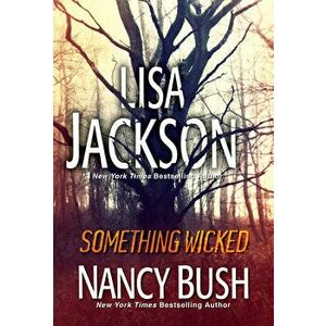 Something Wicked, Paperback - Lisa Jackson imagine