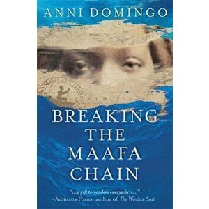 Breaking the Maafa Chain, Hardback - Anni Domingo imagine