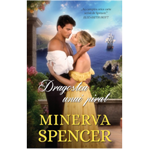 Dragostea unui pirat - Minerva Spencer imagine