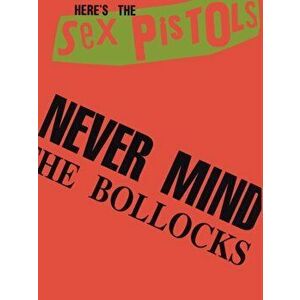 Never Mind The Bollocks, Paperback - *** imagine