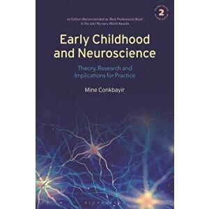 Early Childhood and Neuroscience. Theory, Research and Implications for Practice, 2 ed, Paperback - *** imagine