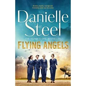 Flying Angels, Hardback - Danielle Steel imagine