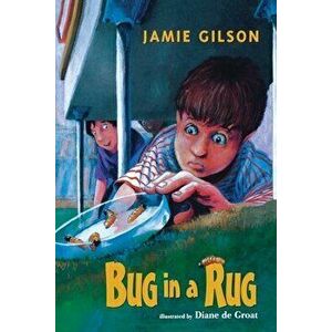 Bug in a Rug, Paperback - Jamie Gilson imagine