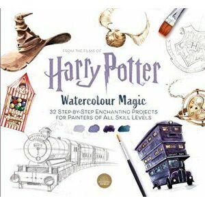 Harry Potter Watercolour Magic. 32 step-by-step enchanting projects, Paperback - *** imagine