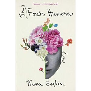 The Four Humors, Hardback - Mina Seckin imagine