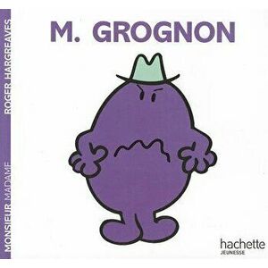 Monsieur Grognon, Paperback - Roger Hargreaves imagine