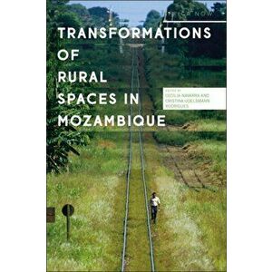 Transformation of Rural Spaces in Mozambique, Paperback - *** imagine