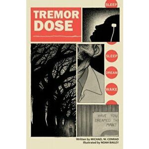 Tremor Dose, Paperback - Noah Bailey imagine