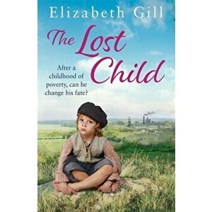 The Lost Child, Hardback - Elizabeth Gill imagine