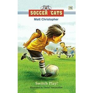 Switch Play!, Paperback - Matt Christopher imagine