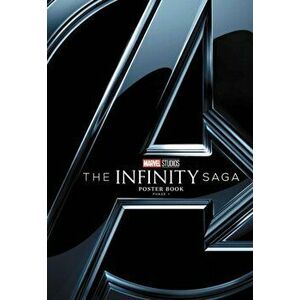 Marvel's The Infinity Saga Poster Book Phase 1, Paperback - Marvel Comics imagine