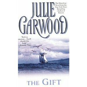 The Gift, Paperback - Julie Garwood imagine
