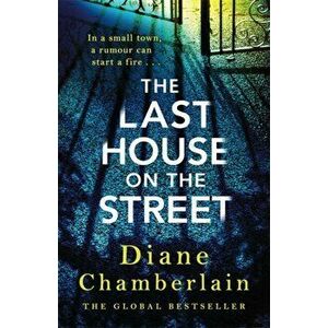 The Last House on the Street: the powerful and gripping brand new novel from the bestselling author, Hardback - Diane Chamberlain imagine