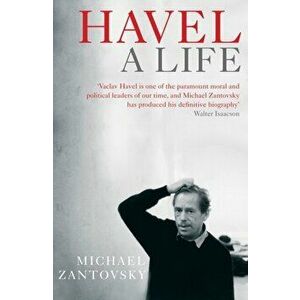 Havel. A Life, Main, Paperback - Michael Zantovsky imagine