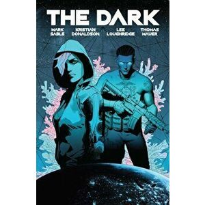The Dark, Paperback - Mark Sable imagine