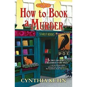 How To Book A Murder, Hardback - Cynthia Kuhn imagine