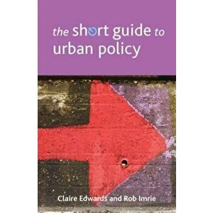 The Short Guide to Urban Policy, Paperback - *** imagine