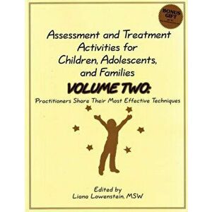 Assessment & Treatment Activities for Children, Adolescents & Families. Volume 2: Practitioners Share Their Most Effective Techniques, Paperback - *** imagine