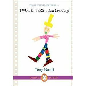 Two Letters ... & Counting!, Paperback - Tony Nardi imagine