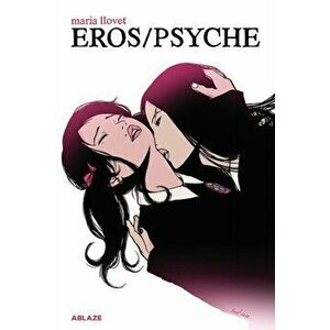 Maria Llovet's Eros/Psyche, Hardback - Maria Llovet imagine