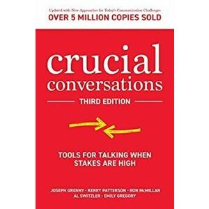 Crucial Conversations: Tools for Talking When Stakes are High, Third Edition. 3 ed, Paperback - Emily Gregory imagine