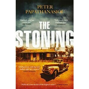 The Stoning. "The crime debut of the year" THE TIMES, Hardback - Peter Papathanasiou imagine