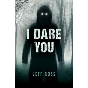 I Dare You, Paperback - Jeff Ross imagine