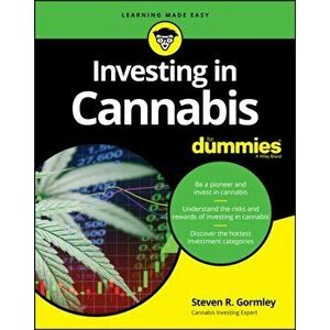 Investing in Cannabis For Dummies, Paperback - Steven R. Gormley imagine