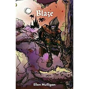 Blaze, Paperback - Ellen Mulligan imagine