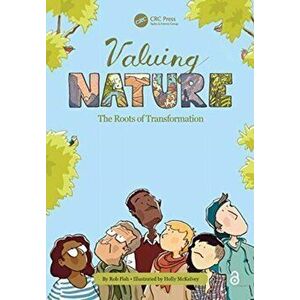 Valuing Nature. The Roots of Transformation, Paperback - Holly McKelvey imagine