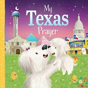 My Texas Prayer, Board book - Karen Calderon imagine