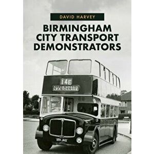 Birmingham City Transport Demonstrators, Paperback - David Harvey imagine