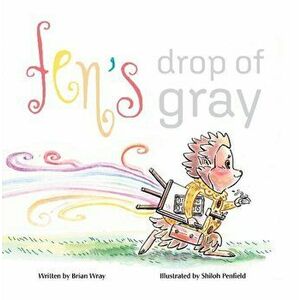 Fen's Drop of Gray, Hardback - Brian Wray imagine