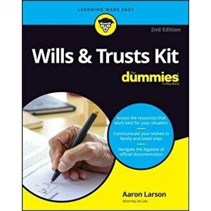 Wills & Trusts Kit For Dummies. 2nd Edition, Paperback - Aaron Larson imagine