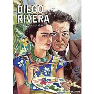 Diego Rivera, Paperback - Francisco de la Mora imagine