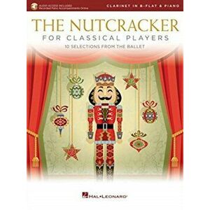 The Nutcracker for Classical Players. Clarinet and Piano Book/Online Audio - *** imagine