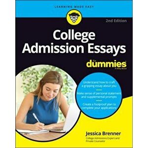 College Admission Essays For Dummies. 2nd Edition, Paperback - Jessica Brenner imagine