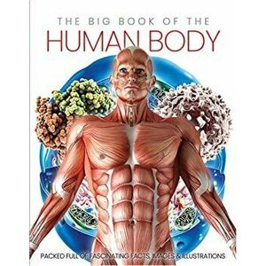 The Big Book of the Human body, Hardback - Katherine Marsh imagine
