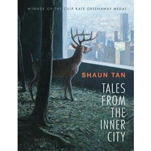 Tales from the Inner City, Paperback - Shaun Tan imagine