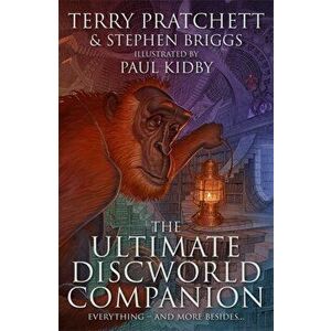 The Ultimate Discworld Companion, Hardback - Stephen Briggs imagine