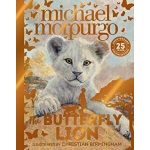 The Butterfly Lion, Hardback - Michael Morpurgo imagine