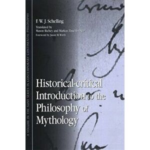 Historical-critical Introduction to the Philosophy of Mythology, Paperback - F. W. J. Schelling imagine