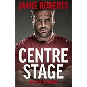 Centre Stage, Hardback - Ross Harries imagine