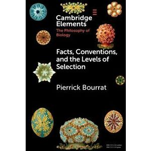 Facts, Conventions, and the Levels of Selection. New ed, Paperback - *** imagine