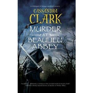Murder at Beaulieu Abbey. Main - Large Print, Hardback - Cassandra Clark imagine